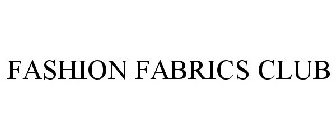 FASHION FABRICS CLUB