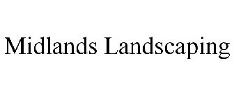 MIDLANDS LANDSCAPING