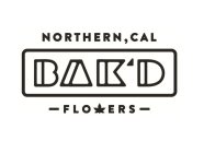 NORTHERN, CAL BAK'D FLOWERS