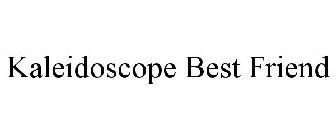 KALEIDOSCOPE BEST FRIEND