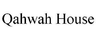 QAHWAH HOUSE