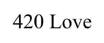 420 LOVE