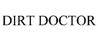 DIRT DOCTOR