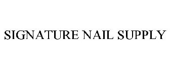 SIGNATURE NAIL SUPPLY