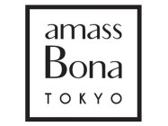 AMASS BONA TOKYO
