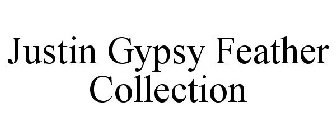 JUSTIN GYPSY FEATHER COLLECTION