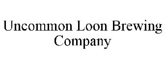 UNCOMMON LOON BREWING COMPANY