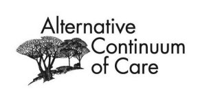 ALTERNATIVE CONTINUUM OF CARE