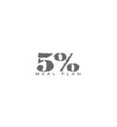 5% MEAL PLAN