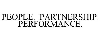 PEOPLE. PARTNERSHIP. PERFORMANCE.