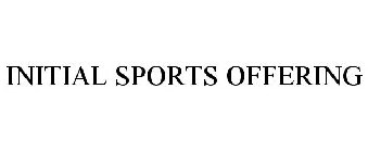 INITIAL SPORTS OFFERING