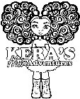 KERA'S HAIR ADVENTURES