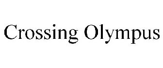 CROSSING OLYMPUS