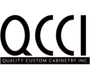 QCCI QUALITY CUSTOM CABINETRY INC