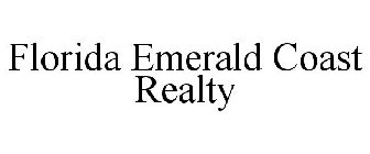 FLORIDA EMERALD COAST REALTY