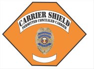 CARRIER SHIELD PERMITTED CONCEALED CARRIER CONCEALED WEAPONS PERMIT LIBERTY & JUSTICE FOR ALL