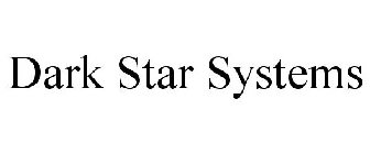 DARK STAR SYSTEMS