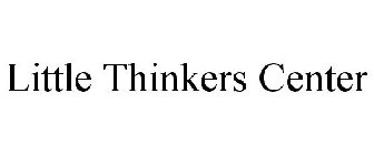 LITTLE THINKERS CENTER