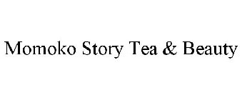 MOMOKO STORY TEA & BEAUTY