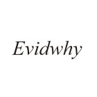 EVIDWHY