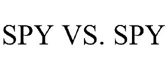 SPY VS. SPY