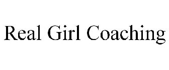 REAL GIRL COACHING