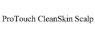 PROTOUCH CLEANSKIN SCALP