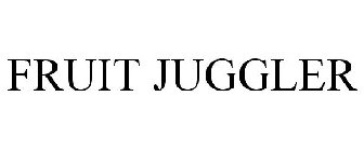 FRUIT JUGGLER