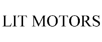 LIT MOTORS