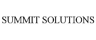 SUMMIT SOLUTIONS