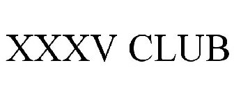 XXXV CLUB