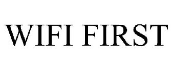 WIFI FIRST