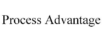 PROCESS ADVANTAGE