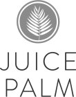 JUICE PALM