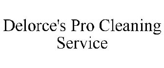 DELORCE'S PRO CLEANING SERVICE
