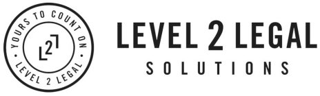 LEVEL 2 LEGAL · YOURS TO COUNT ON · L2LLEVEL 2 LEGAL SOLUTIONS