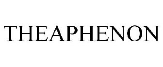 THEAPHENON