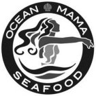 OCEAN MAMA SEAFOOD