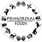 PRIMORDIAL FOODS