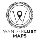 WANDERLUST MAPS