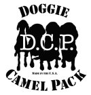 DOGGIE D.C.P. MADE IN THE U.S.A. CAMEL PACK