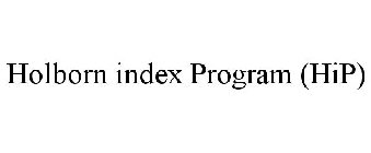 HOLBORN INDEX PROGRAM (HIP)