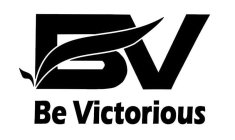 BV BE VICTORIOUS