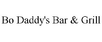 BO DADDY'S BAR & GRILL