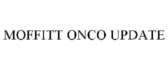 MOFFITT ONCO UPDATE