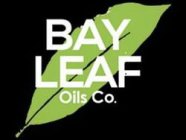 BAY LEAF OILS CO.