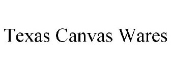 TEXAS CANVAS WARES