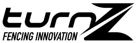 TURNZ FENCING INNOVATION