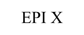 EPI X