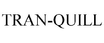 TRAN-QUILL